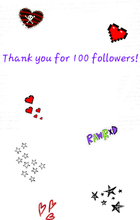 thanks for 100 followers!! ❤️❤️ XD