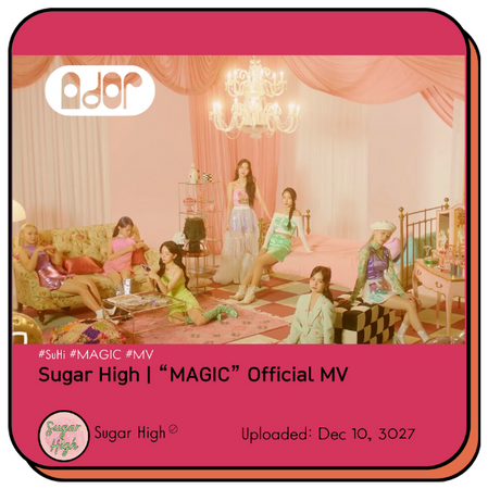 Sugar High "MAGIC" Official MV | Thumbnail