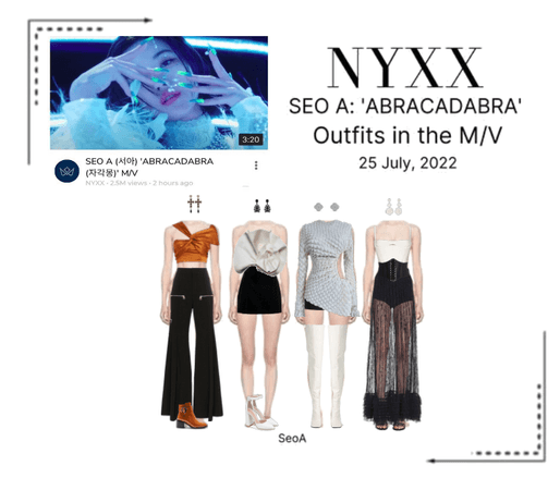 NYXX (닉스) [𝐒𝐄𝐎 𝐀] 'ABRACADABRA' M/V Outfits