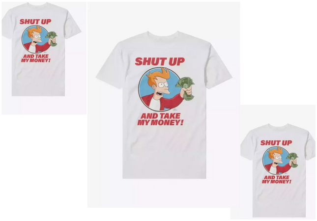 Futurama Shut Up And Take My Money T-Shirt