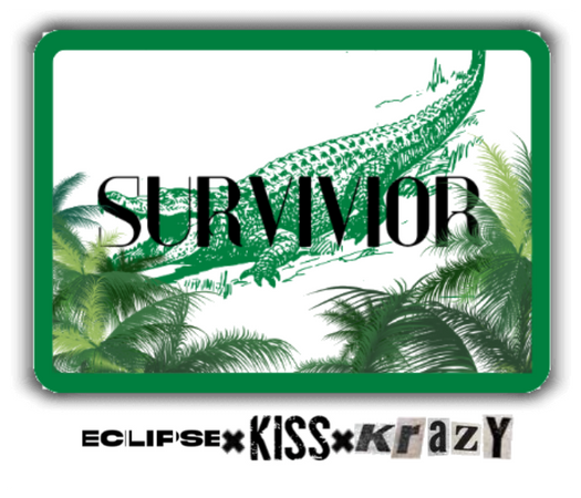 Survivor a reality show with eclipse x kiss x kraz