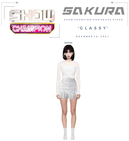 (사쿠라) SAKURA - [SHOW CHAMPION] 'GLASSY' | COMEMBACK STAGE