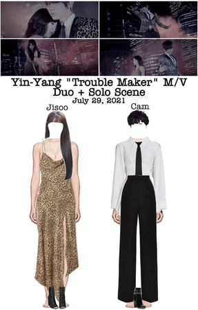 Yin-Yang “Trouble Maker” M/V Duo + Solo Scene
