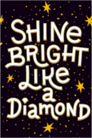 Shine Bright Like A Diamond 💎