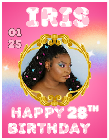 Dei5 Iris 28th Birthday Poster
