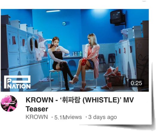 YouTube: KROWN - ‘휘파람 (WHISTLE)’ MV Teaser