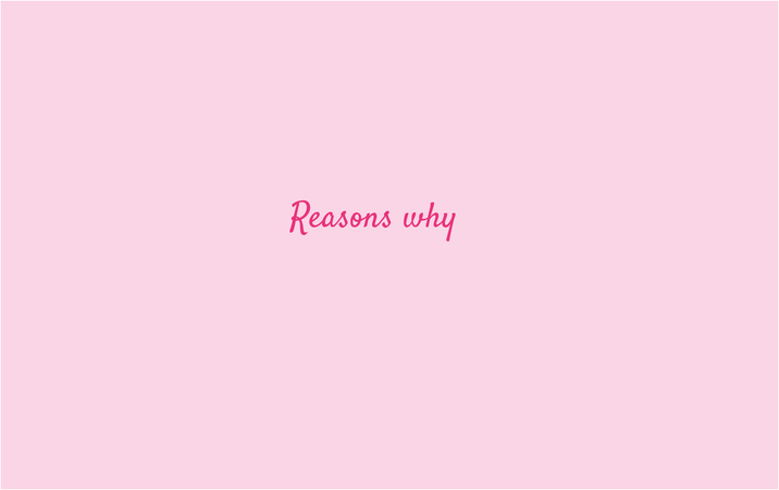 reasons why