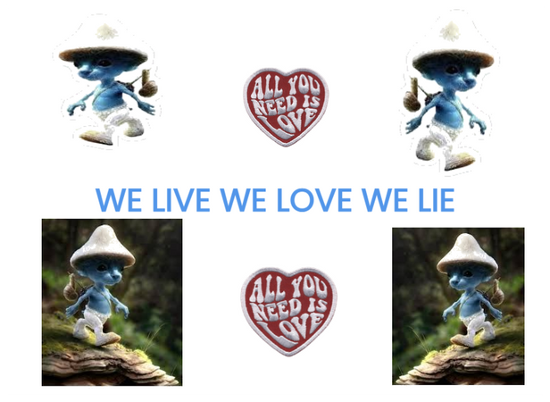 we live we love we lie