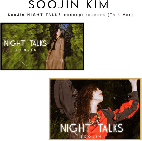 SooJin Kim{수진}NIGHT TALKS Concept Teaser