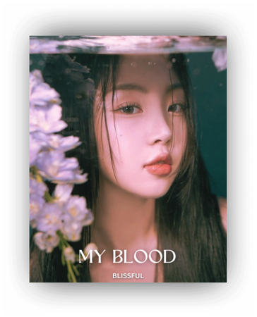 Blissful | Bora "MY BLOOD" Concept Photo