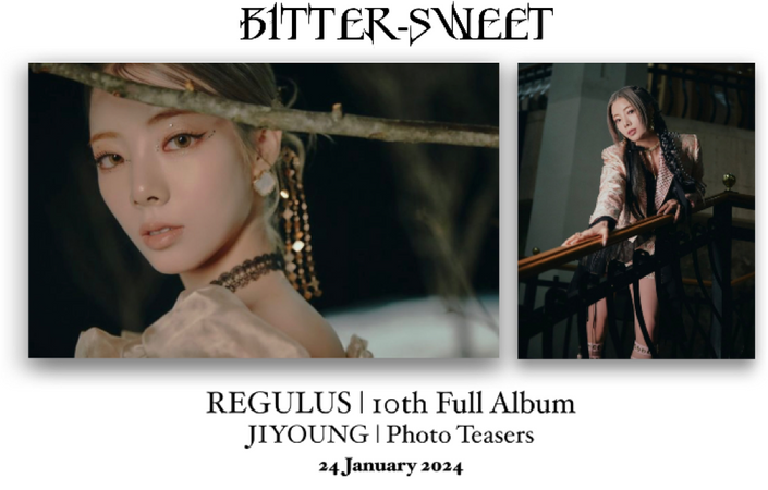 BITTER-SWEET 비터스윗 (JIYOUNG) Regulus Teasers