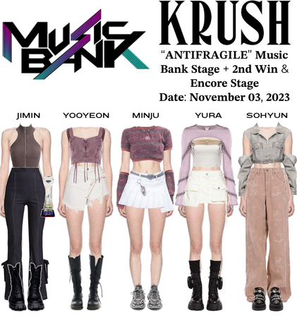 KRUSH Music Bank “ANTIFRAGILE” + 2nd Win