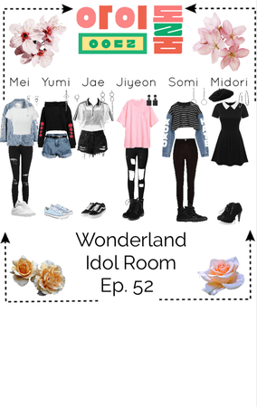 Idol Room- Wonderland ep. 52