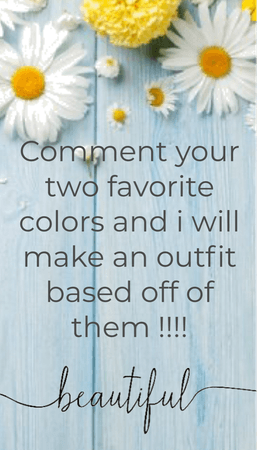 Comment your favorite colors