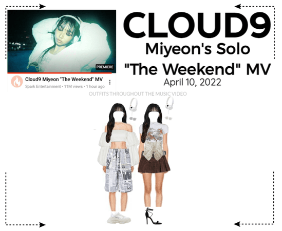 Cloud9 (구름아홉) | [MIYEON] The Weekend MV