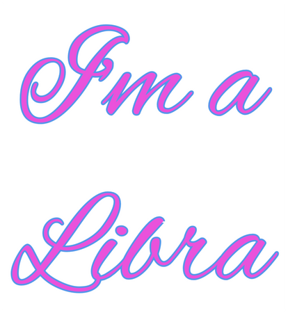 I’m a libra
