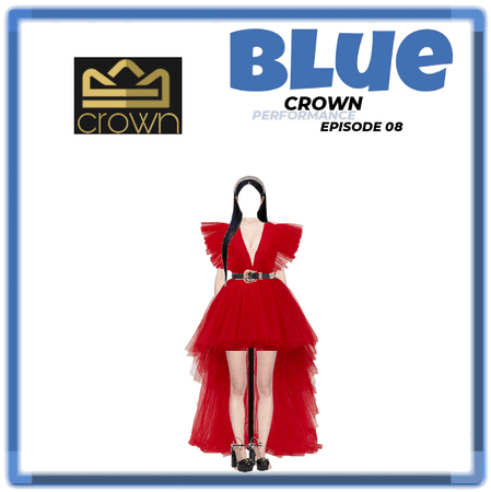 BLUE: CROWN PERFORMANCE EP08