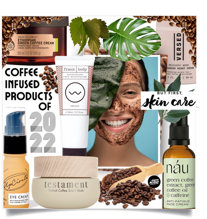 Coffee Infused Skin Care