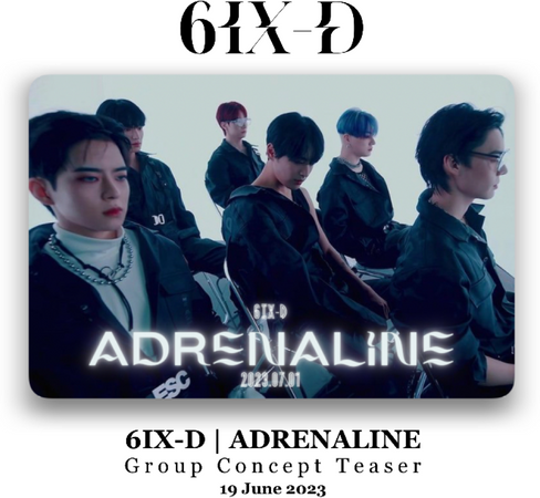 6IX-D 식스디 ‘ADRENALINE’ Concept Photo