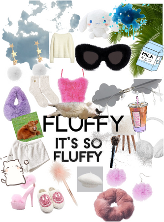 fluffy and puffy