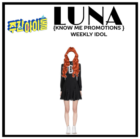[KNOW ME PROMOTION ] WEEKLY IDOL