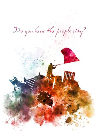 Les Miserables ART PRINT Do you hear the people sing? Barricade Battle Quote, Theatre, Broadway, West End, Gift, Wall Art, Home Decor - My Subject Art