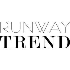 Runway Trend