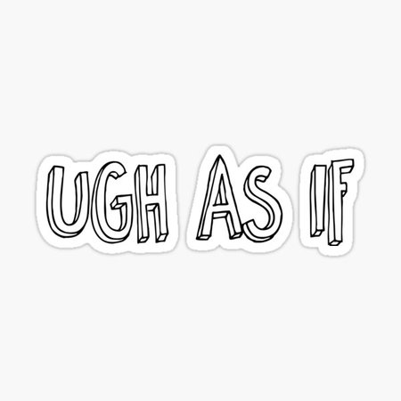 Ugh Quote Gifts & Merchandise | Redbubble