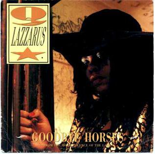 q lazzarus - goodbye horses from 'red dragon'