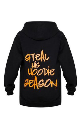 Black Steal His Slogan Hoodie | Tops | PrettyLittleThing