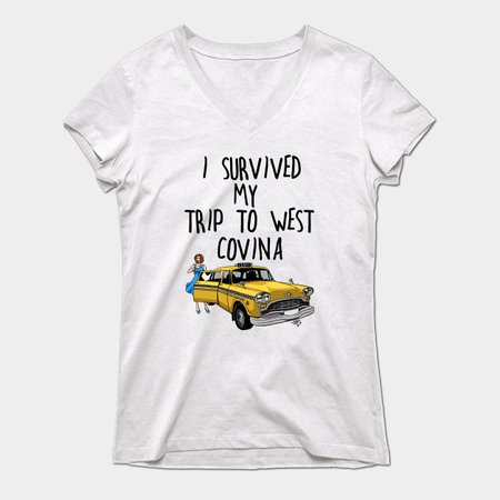 I Survived My Trip To West Covina - Crazy Ex-Girlfriend - Crazy Ex Girlfriend - T-Shirt | TeePublic
