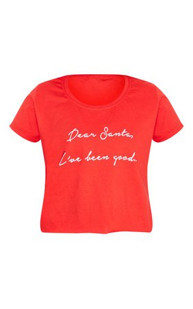 Petite 'Dear Santa I've Been Good' Cropped Red T-Shirt - New In Today - New In | PrettyLittleThing USA