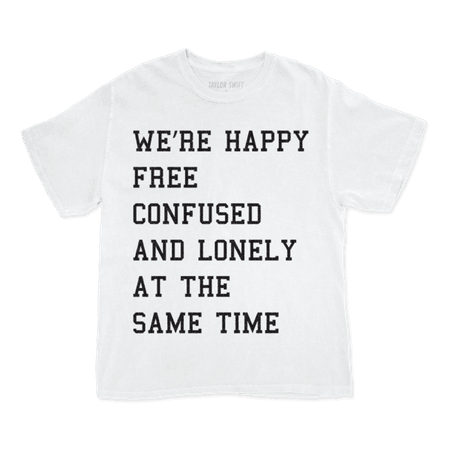 Happy Free Confused and Lonely T-Shirt – Taylor Swift Official Store