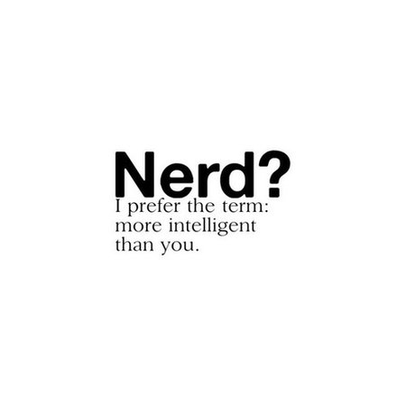 nerd quotes - Google Search