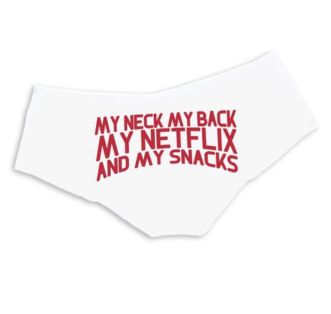 My Neck My Back My Netflix and My Snacks Panties Funny Sexy | Etsy