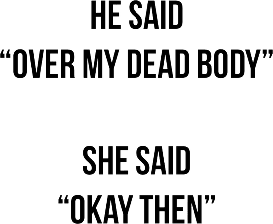 over my dead body quote