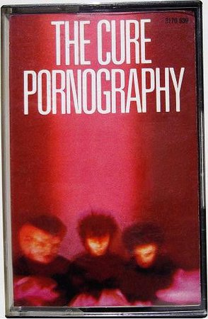 The Cure – Pornography (1982, First Issue, Cassette) - Discogs