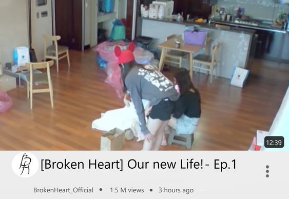 [Broken Heart] Our new life! - Ep.1
