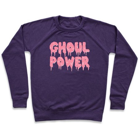 Ghoul Power Crewneck Sweatshirt | LookHUMAN