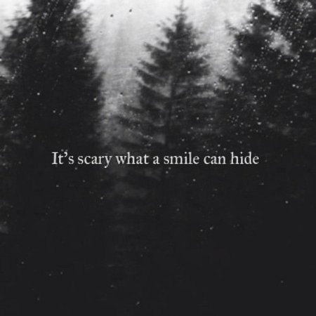 It's Scary What A Smile Can Hide