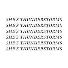 She's Thunderstorms text