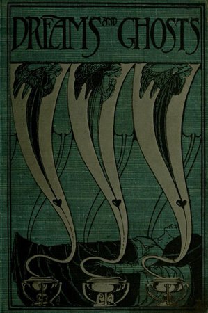 Lang's Book of Dreams and Ghosts, 1897. 'In The Book of Dreams and ... Pinterest Lang's Book of Dreams and Ghosts, 1897. 'In The Book of Dreams and Ghosts, Lang offers a large collection of ghost stories old and new, and his opinions on ...