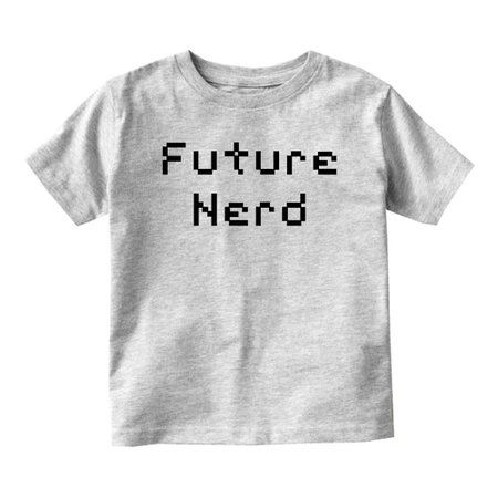 Future Nerd Digital Funny Baby Infant Short Sleeve T-Shirt by Kids Streetwear – kidsstreetwear