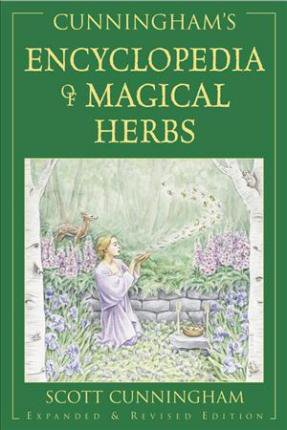 Encyclopaedia of Magical Herbs : Scott Cunningham : 9780875421223