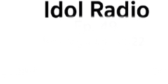 IDOL  Radio