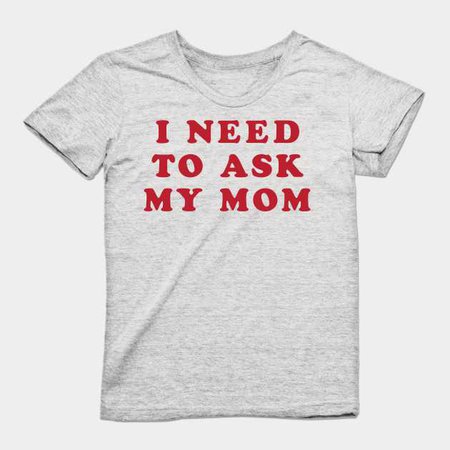 Sorry - Mom - T-Shirt | TeePublic