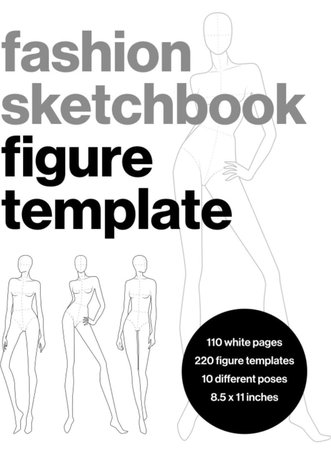 Fashion Sketchbook Figure Template: 220 Female Fashion Design Figure Templates (10 poses). Professionally Designed Croquis Sketchbook.