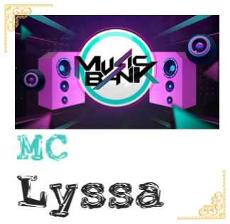MC Lyssa Music Bank