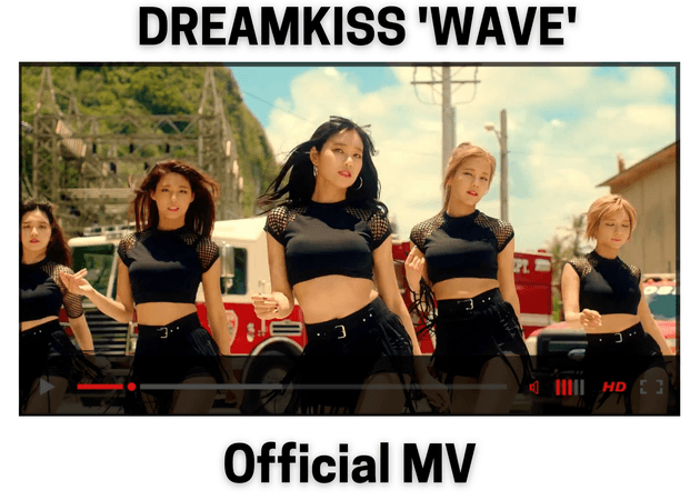 @dreamkiss-official 'wave' mv