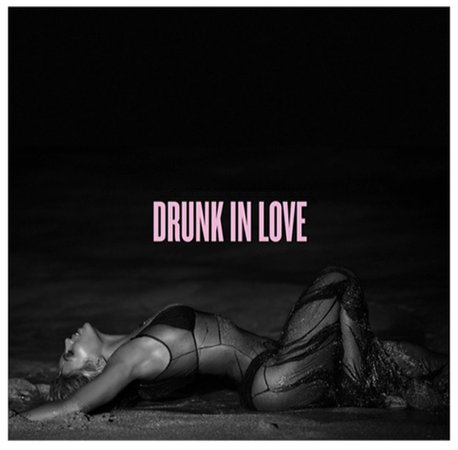 beyonce drunk in love images - Google Search